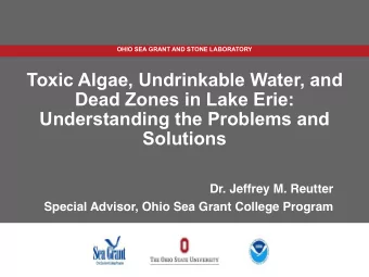 Toxic Algae, Undrinkable Water, and Dead Zones in Lake Erie:   Understanding the Problems and