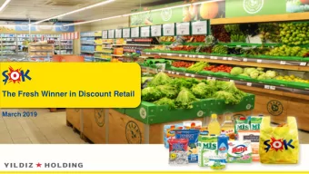 The Fresh Winner in Discount Retail  March 2019  We are the fastest growing grocery retailer in