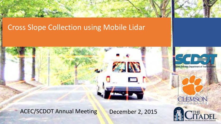 cross slope collection using mobile lidar