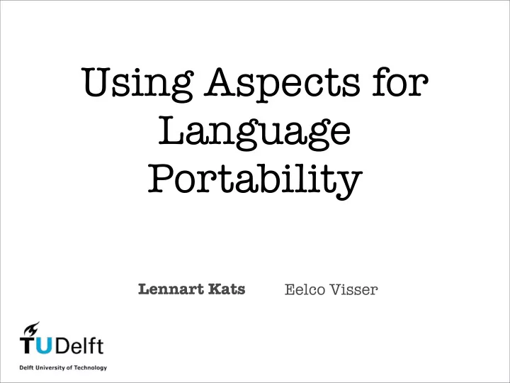 using aspects for language portability