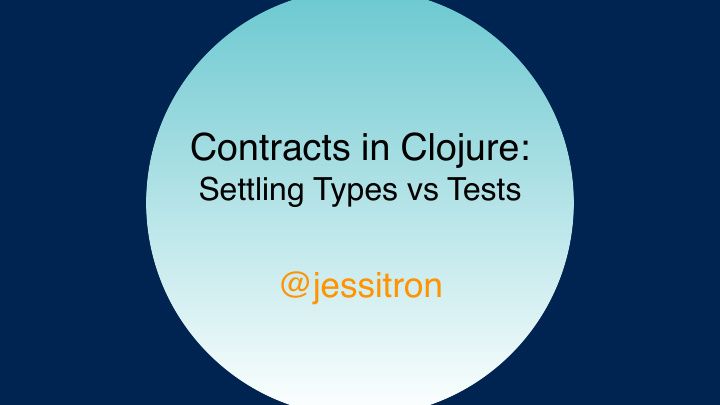contracts in clojure