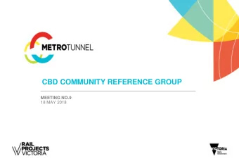 CBD COMMUNITY REFERENCE GROUP  MEETING NO.9  18 MAY 2018  JOHN HOLLAND  MANAGING CONTRACTOR - EARLY