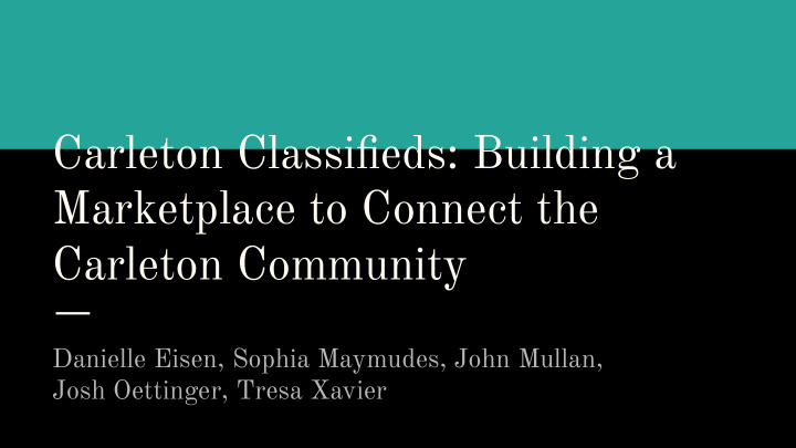 carleton classifieds building a marketplace to connect