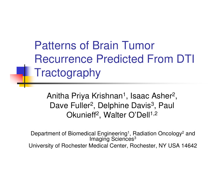 patterns of brain tumor recurrence predicted from dti