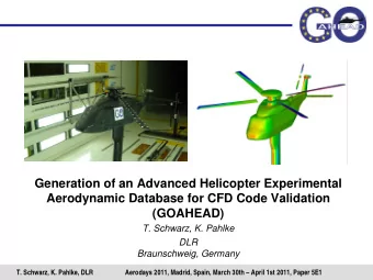 Generation of an Advanced Helicopter Experimental  Aerodynamic Database for CFD Code Validation