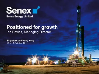 Positioned for growth  Ian Davies, Managing Director  Singapore and Hong Kong 17  19 October