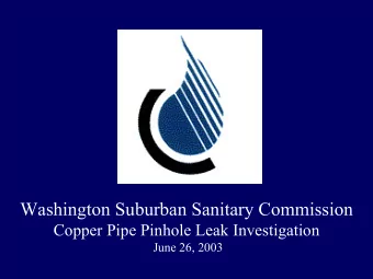 Washington Suburban Sanitary Commission  Copper Pipe Pinhole Leak Investigation  June 26, 2003