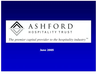 June 2005  SAFE HARBOR In keeping with the SEC's &quot;Safe Harbor&quot; guidelines, certain
