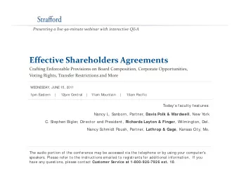 Eff Effective Shareholders Agreements  i  Sh  h ld  A Crafting Enforceable Provisions on Board