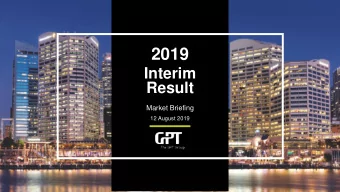 2019  Interim  Result  Market Briefing  12 August 2019  Agenda  3 2019 Interim Result Highlights |