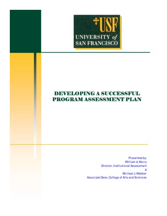 DEVELOPING A SUCCESSFUL  DEVELOPING A SUCCESSFUL  PROGRAM ASSESSMENT PLAN  PROGRAM ASSESSMENT PLAN