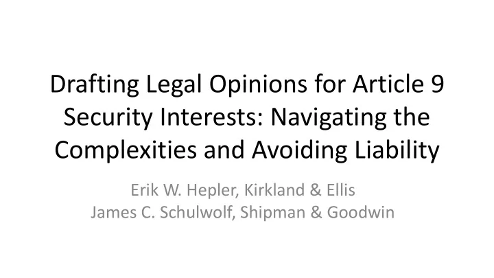 drafting legal opinions for article 9 security interests