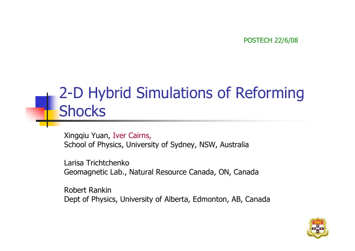 2 d hybrid simulations of reforming shocks