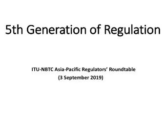 5th Generation of Regulation ITU-NBTC Asia- Pacific Regulators Roundtable  (3 September 2019)