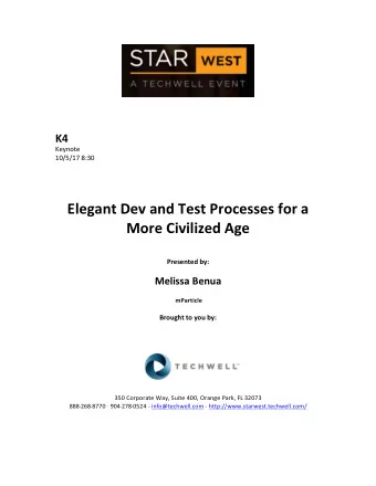 Elegant  Dev  and  Test  Processes  for  a   More  Civilized  Age