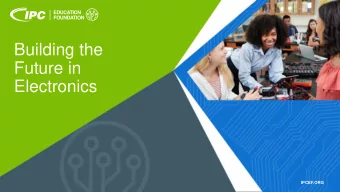 Future in  Electronics  IPCEF.ORG  1.IPC at a Glance  2.Careers in Electronics  3.IPC Student