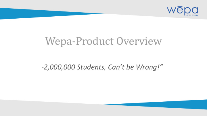 wepa product overview