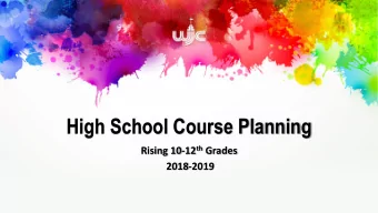 High School Course Planning Rising 10-12 th Grades  2018-2019  Welcome!  School Counseling Services