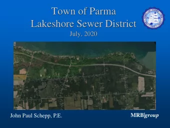 Town of Parma  Lakeshore Sewer District  July, 2020 MRB| group  John Paul Schepp, P.E.  Scope of