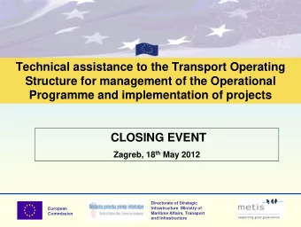 Technical assistance to the Transport Operating  Structure for management of the Operational