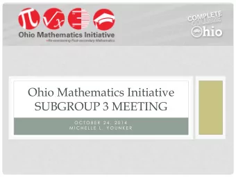 SUBGROUP 3 MEETING  O C T O B E R  2 4 ,  2 0 1 4  M I C H E L L E  L .  Y O U N K E R STUDENTS ARE