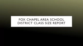 FOX CHAPEL AREA SCHOOL  DISTRICT CLASS SIZE REPORT  FOX CHAPEL AREA HIGH SCHOOL  REPORT  SCHEDULING