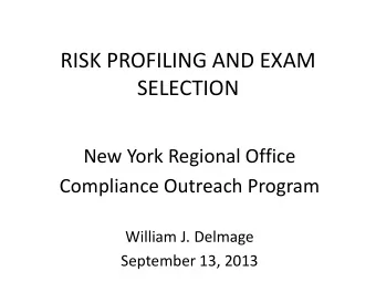 SELECTION  New York Regional Office  Compliance Outreach Program  William J. Delmage  September 13,