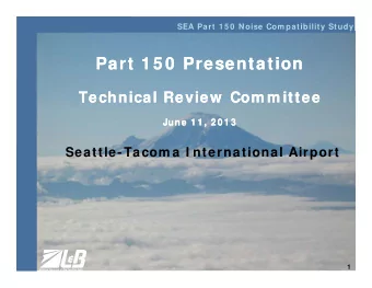 Part 1 5 0  Presentation  Part 1 5 0  Presentation  Technical Review  Com m ittee  Technical Review