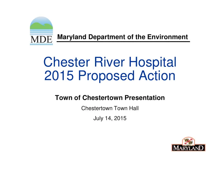 chester river hospital 2015 proposed action