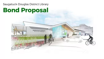 Bond Proposal In response to the 2014 proposal , We Listened . the majority were in favor of a new