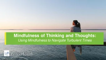 Mindfulness of Thinking and Thoughts:  Using Mindfulness to Navigate Turbulent Times  What well