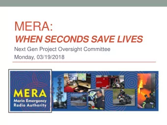 MERA:  WHEN SECONDS SAVE LIVES  Next Gen Project Oversight Committee  Monday, 03/19/2018  Puzzle