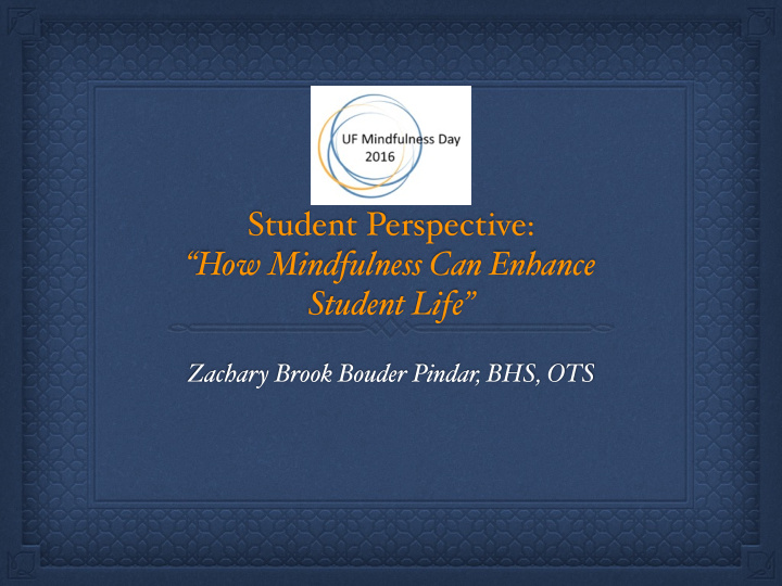 student perspective how mindfulness can enhance student