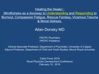 Allan Donsky MD  FRCPC Psychiatry  FRCPC Pediatrics  Clinical Associate Professor, Department of