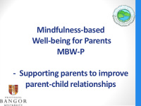 mindfulness based well being for parents mbw p supporting
