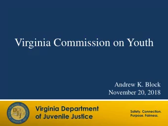 Virginia Commission on Youth  Andrew K. Block  November 20, 2018  Virginia Department  Safety.