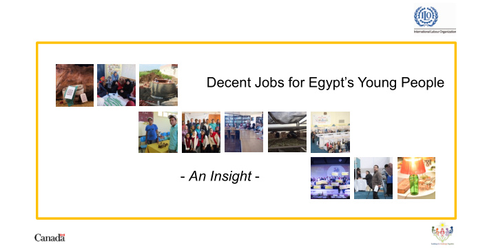 decent jobs for egypt s young people an insight the