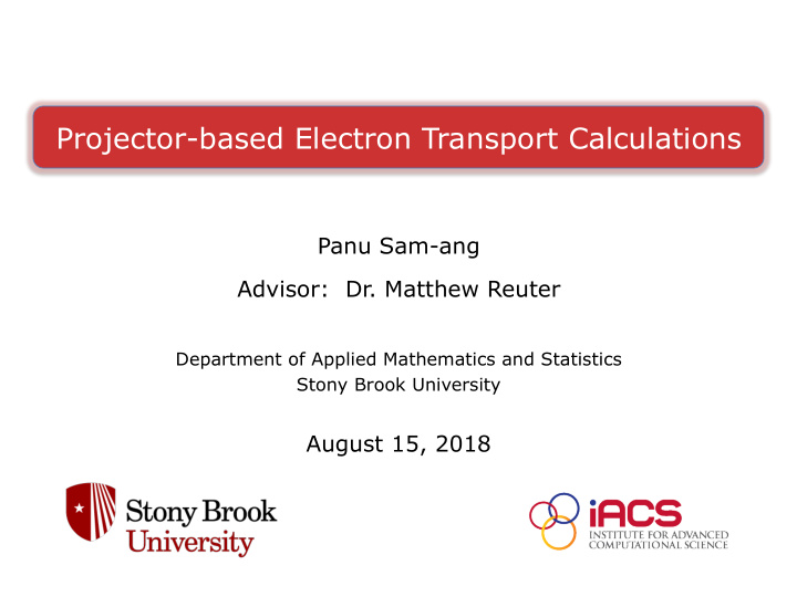 projector based electron transport calculations
