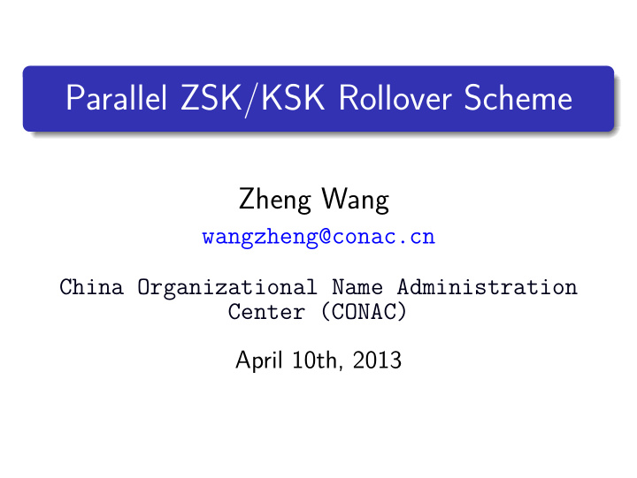 parallel zsk ksk rollover scheme