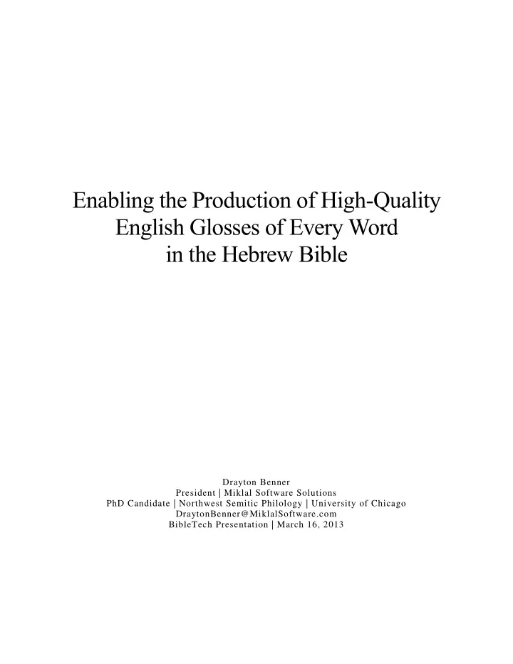 enabling the production of high quality english glosses