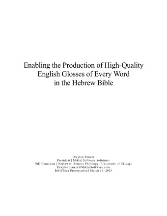 Enabling the Production of High-Quality English Glosses of Every Word in the Hebrew Bible  Drayton