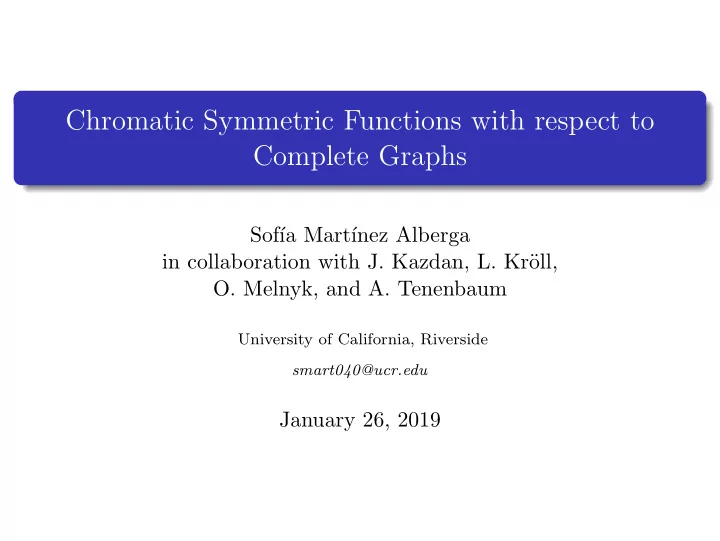 chromatic symmetric functions with respect to complete