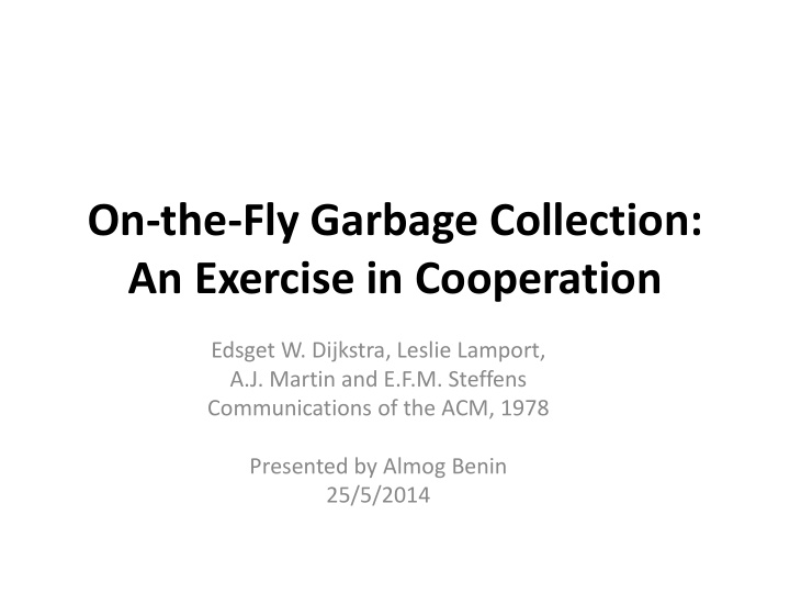 on the fly garbage collection an exercise in cooperation