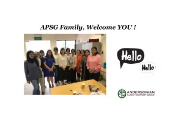 APSG Family, Welcome YOU !  APSGS MISSION  To provide a platform for Andersonian parents to be