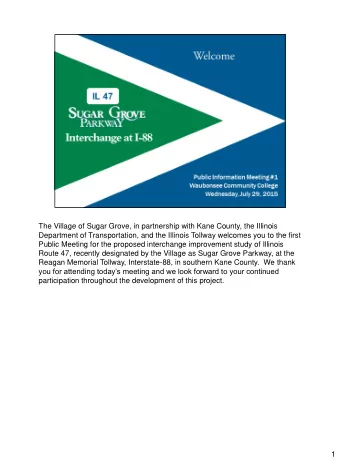 The Village of Sugar Grove, in partnership with Kane County, the Illinois  Department of