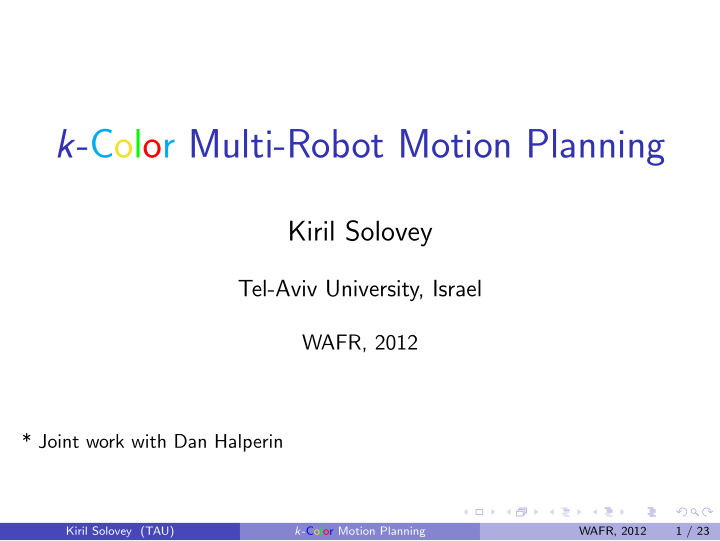k color multi robot motion planning