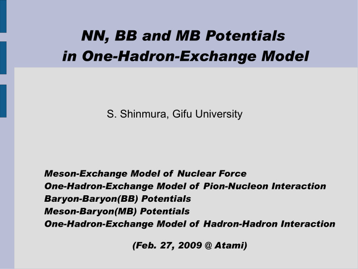 nn bb and mb potentials in one hadron exchange model