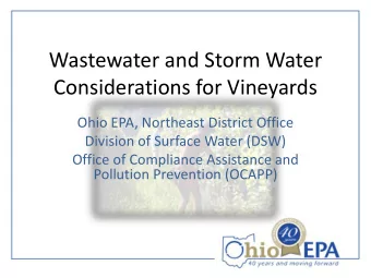 Wastewater and Storm Water  Considerations for Vineyards  Ohio EPA, Northeast District Office