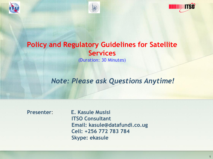 policy and regulatory guidelines for satellite services