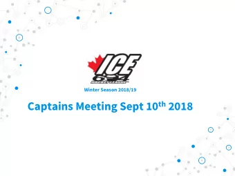 Captains Meeting Sept 10 th 2018  Contents  Introduction to Winter Season 2018/19  New Commissioner